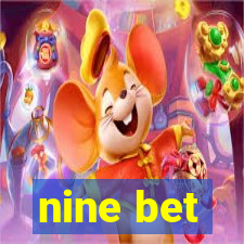 nine bet